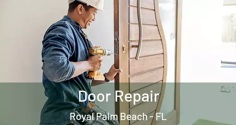  Door Repair Royal Palm Beach - FL