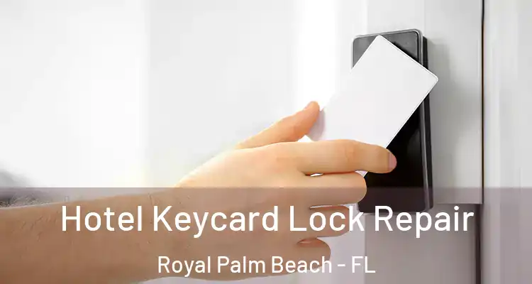  Hotel Keycard Lock Repair Royal Palm Beach - FL