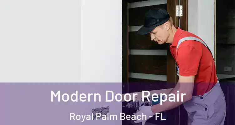 Modern Door Repair Royal Palm Beach - FL