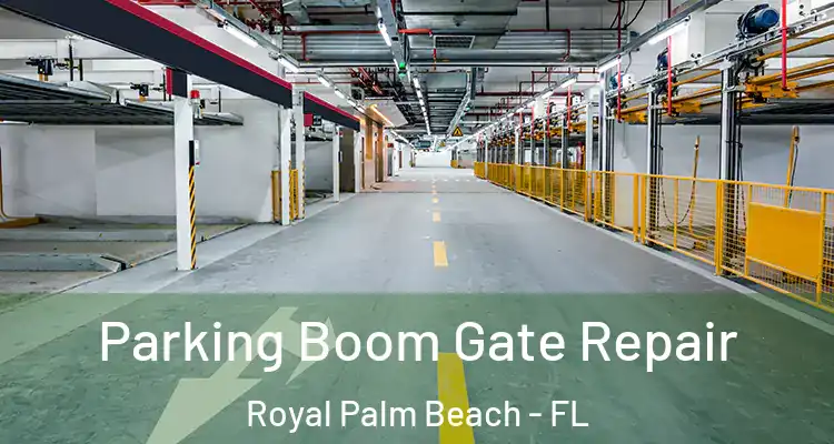  Parking Boom Gate Repair Royal Palm Beach - FL