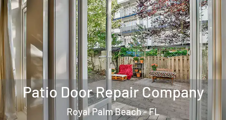  Patio Door Repair Company Royal Palm Beach - FL