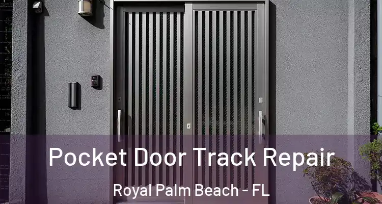  Pocket Door Track Repair Royal Palm Beach - FL