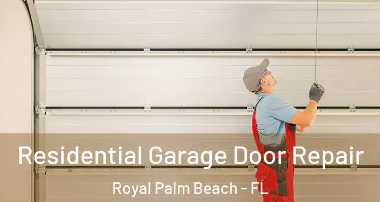  Residential Garage Door Repair Royal Palm Beach - FL