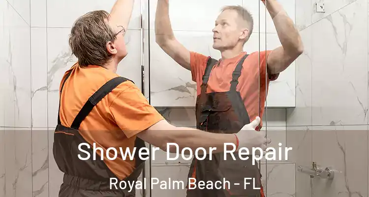  Shower Door Repair Royal Palm Beach - FL