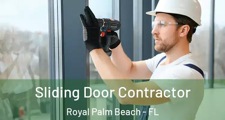  Sliding Door Contractor Royal Palm Beach - FL