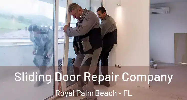  Sliding Door Repair Company Royal Palm Beach - FL