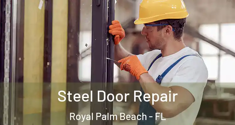  Steel Door Repair Royal Palm Beach - FL